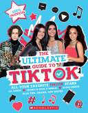 Book cover of TIKTOK - THE ULTIMATE UNOFFICIAL GUIDE