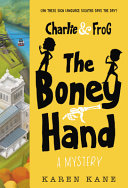 Book cover of CHARLIE & FROG - THE BONEY HAND