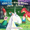 Book cover of THIS IS THE GLADE WHERE JACK LIVES