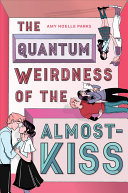 Book cover of QUANTUM WEIRDNESS OF THE ALMOST - KISS