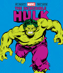 Book cover of INCREDIBLE HULK - MIGHTY MARVEL 1ST BOOK