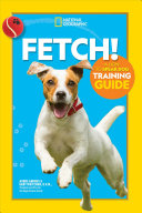Book cover of FETCH A HT SPEAK DOG TRAINING GUIDE