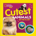 Book cover of CUTEST ANIMALS ON THE PLANET