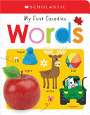 Book cover of MY 1ST CANADIAN WORDS - SCHOLASTIC EARLY