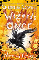 Book cover of WIZARDS OF ONCE - NEVER & FOREVER