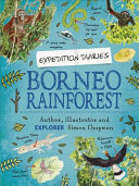 Book cover of EXPEDITION DIARIES - BORNEO RAINFOREST