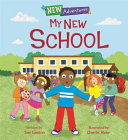 Book cover of NEW ADVENTURES - MY NEW SCHOOL