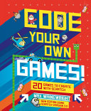 Book cover of CODE YOUR OWN GAMES