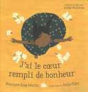 Book cover of J'AI LE COEUR REMPLI DE BONHEUR