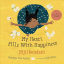 Book cover of MY HEART FILLS WITH HAPPINESS - NIJIIKEN