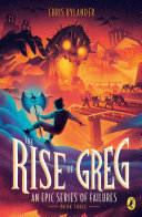 Book cover of RISE OF GREG - EPIC SERIES OF FAILURES