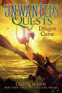 Book cover of UNWANTEDS QUESTS 04 DRAGON CURSE