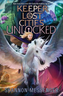 Book cover of KEEPER OF THE LOST CITIES 08.5 UNLOCKED
