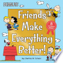 Book cover of FRIENDS MAKE EVERYTHING BETTER
