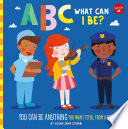 Book cover of ABC WHAT CAN I BE