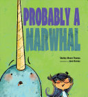Book cover of PROBABLY A NARWHAL