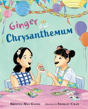 Book cover of GINGER & CHRYSANTHEMUM