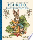 Book cover of CUENTO CLASICO DE PEDRITO EL CONEJO TRAV