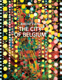 Book cover of CITY OF BELGIUM
