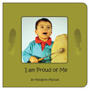 Book cover of I AM PROUD OF ME