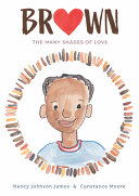 Book cover of BROWN - THE MANY SHADES OF LOVE