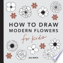 Book cover of MODERN FLOWERS - HT DRAW BOOKS FOR KIDS