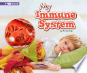 Book cover of MY IMMUNE SYSTEM