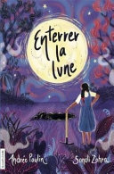 Book cover of ENTERRER LA LUNE