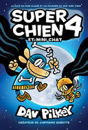 Book cover of SUPER CHIEN 04 ET MINI CHAT