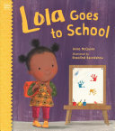 Book cover of LOLA GOES TO SCHOOL