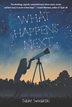 Book cover of WHAT HAPPENS NEXT