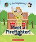 Book cover of MEET A FIREFIGHTER