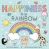 Book cover of HAPPINESS IS A RAINBOW