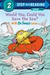 Book cover of WOULD YOU COULD YOU SAVE THE SEA