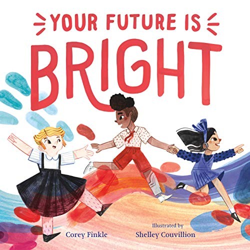 Book cover of YOUR FUTURE IS BRIGHT