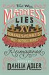 Book cover of THAT WAY MADNESS LIES - 15 OF SHAKESPEAR