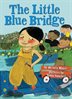 Book cover of LITTLE BLUE BRIDGE