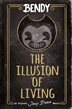 Book cover of BENDY - THE ILLUSION OF LIVING