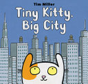 Book cover of TINY KITTY BIG CITY