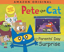 Book cover of PETE THE CAT PARENTS' DAY SURPRISE