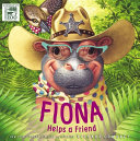 Book cover of FIONA HELPS A FRIEND
