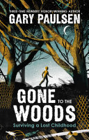 Book cover of GONE TO THE WOODS