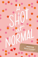 Book cover of SHOT AT NORMAL