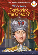 Book cover of WHO WAS CATHERINE THE GREAT