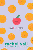 Book cover of BAD BEST FRIEND