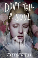 Book cover of DON'T TELL A SOUL