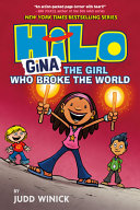 Book cover of HILO 07 GINA GIRL WHO BROKE THE WORLD