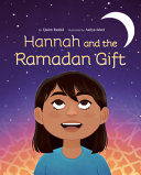 Book cover of HANNAH & THE RAMADAN GIFT