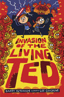 Book cover of LIVING TED 03 INVASION OF THE LIVING TED