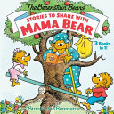 Book cover of STORIES TO SHARE WITH MAMA BEAR